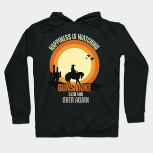 Happiness, Is Watching Gun-smoke Retro Vintage Hoodie